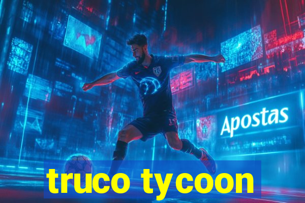 truco tycoon