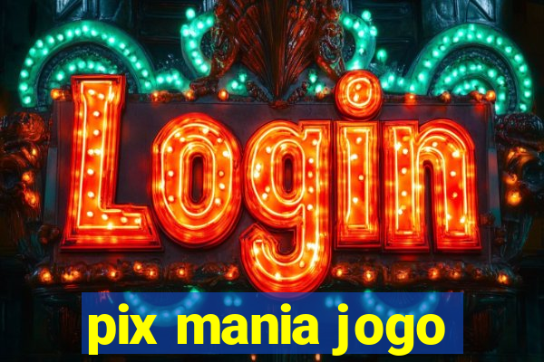 pix mania jogo