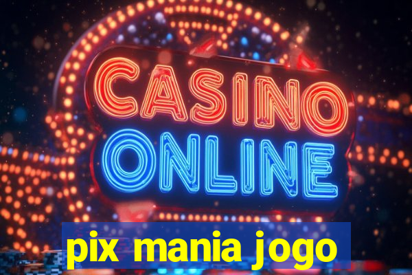 pix mania jogo