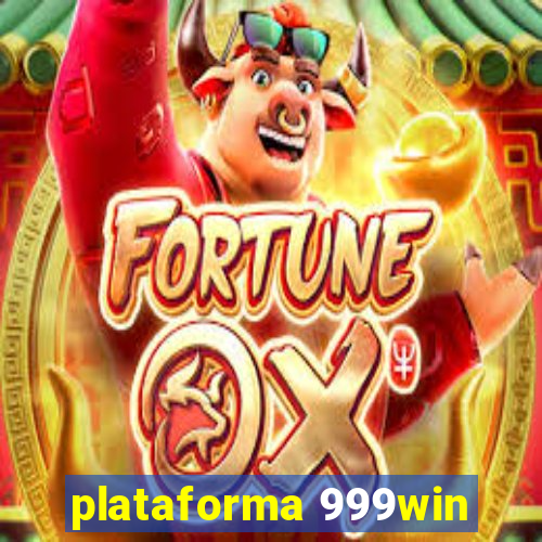 plataforma 999win