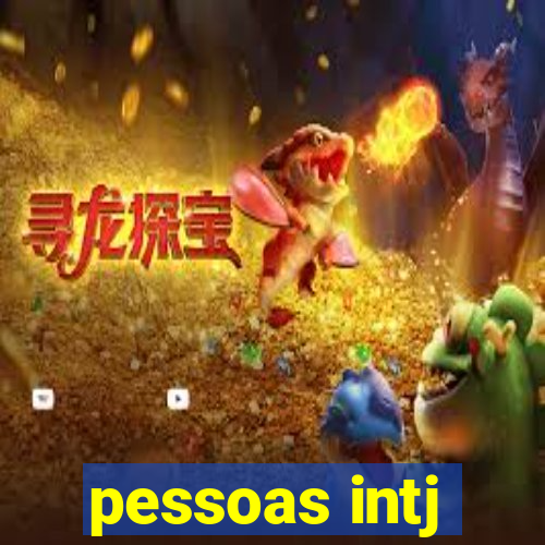 pessoas intj