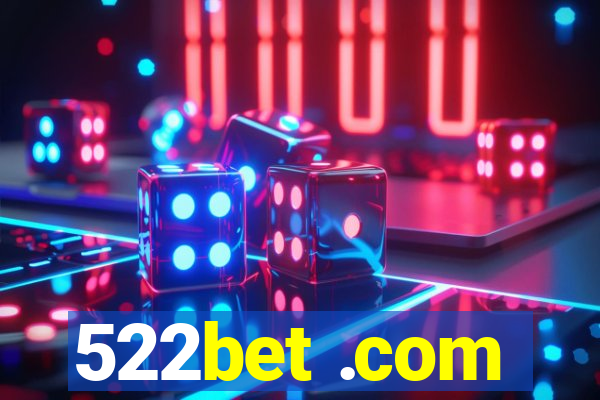 522bet .com