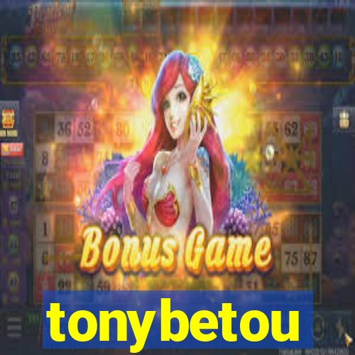 tonybetou