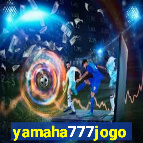 yamaha777jogo