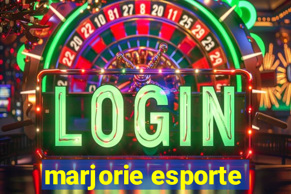 marjorie esporte