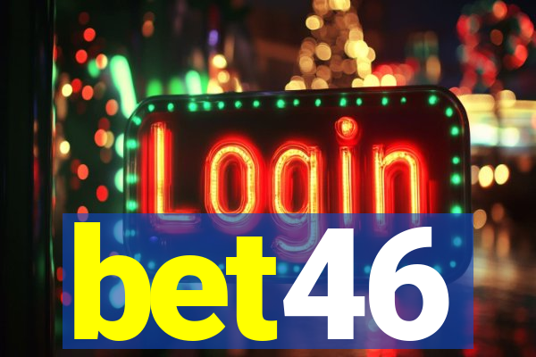 bet46