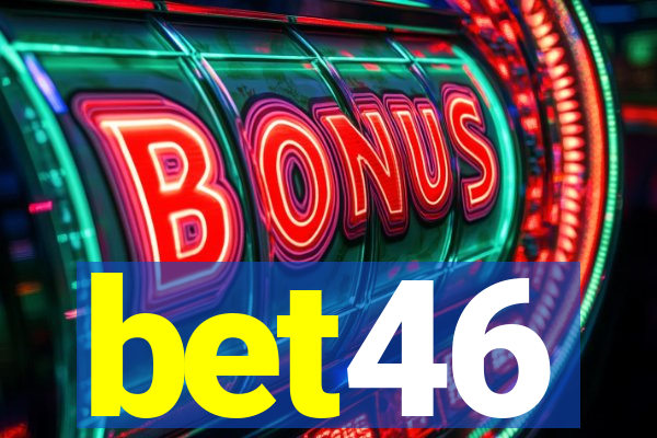 bet46