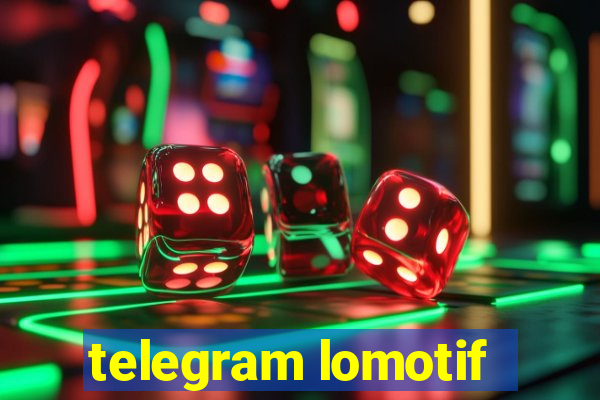 telegram lomotif