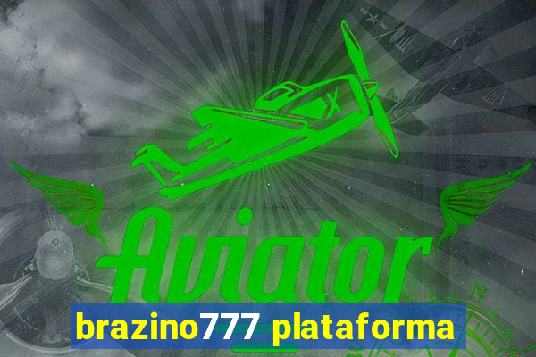 brazino777 plataforma