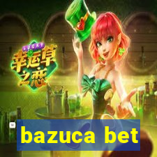 bazuca bet