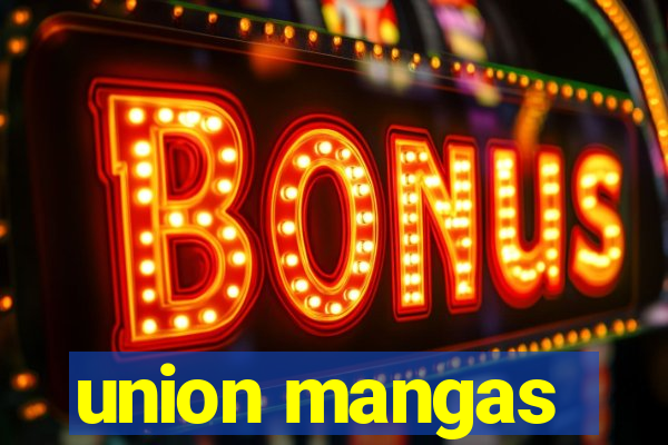 union mangas