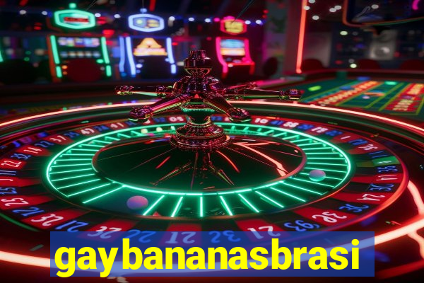 gaybananasbrasil