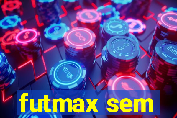 futmax sem