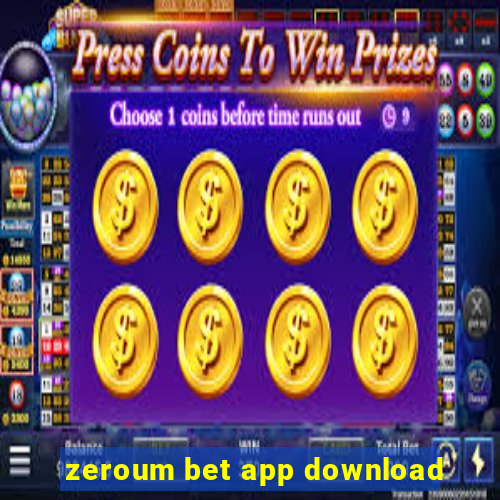 zeroum bet app download