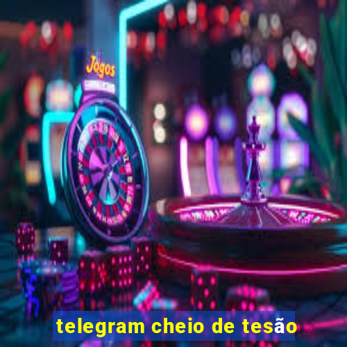 telegram cheio de tesão