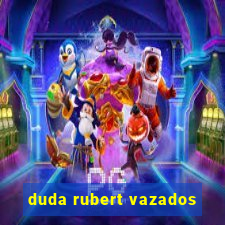 duda rubert vazados