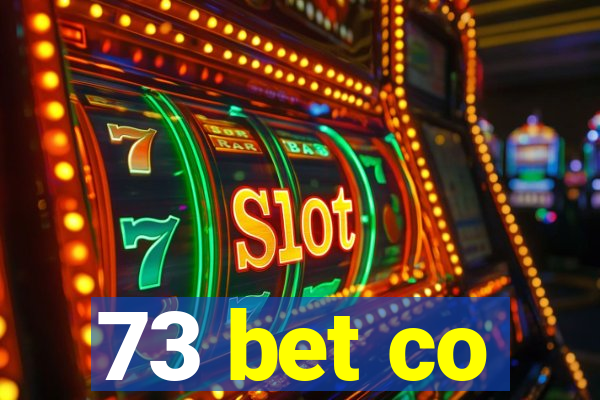 73 bet co