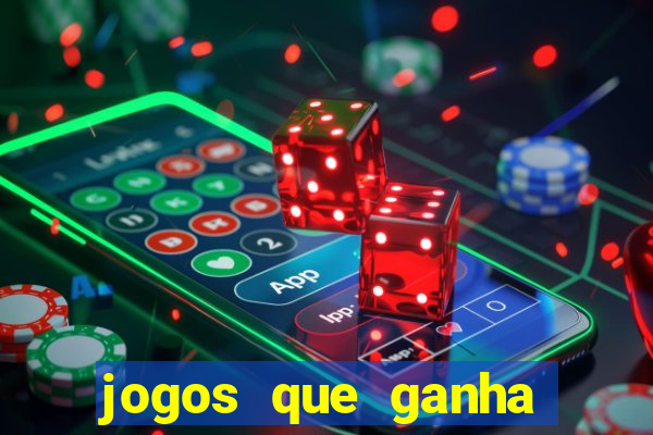 jogos que ganha dinheiro de verdade sem depositar nada