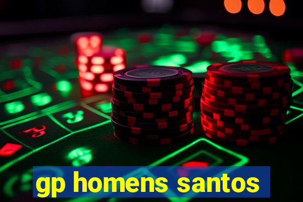 gp homens santos