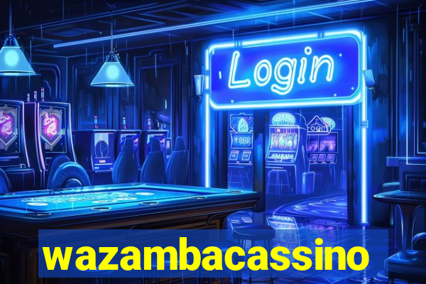 wazambacassino