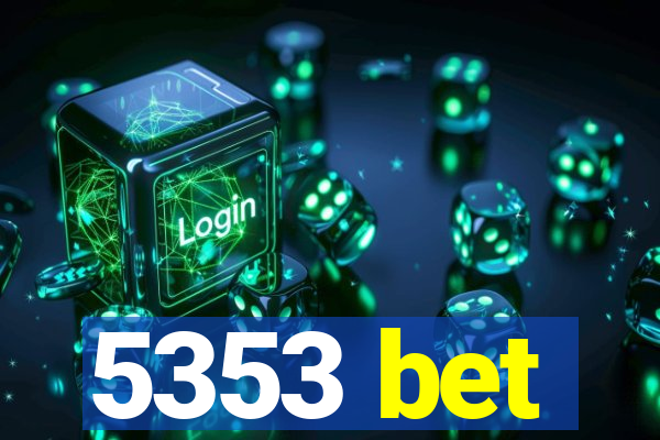 5353 bet