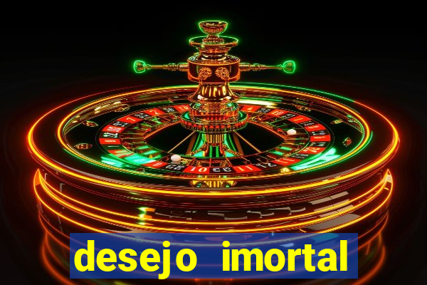 desejo imortal cifra simplificada gusttavo lima