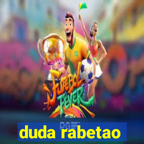 duda rabetao