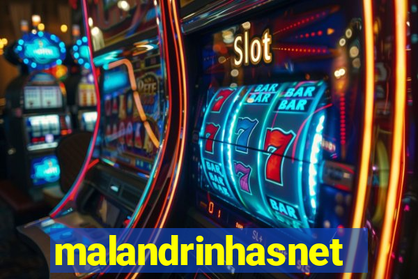 malandrinhasnet