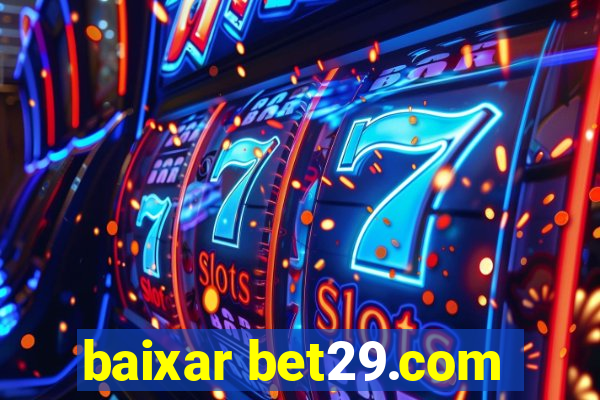 baixar bet29.com