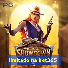 limitado na bet365