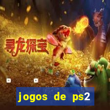 jogos de ps2 traduzidos pt br