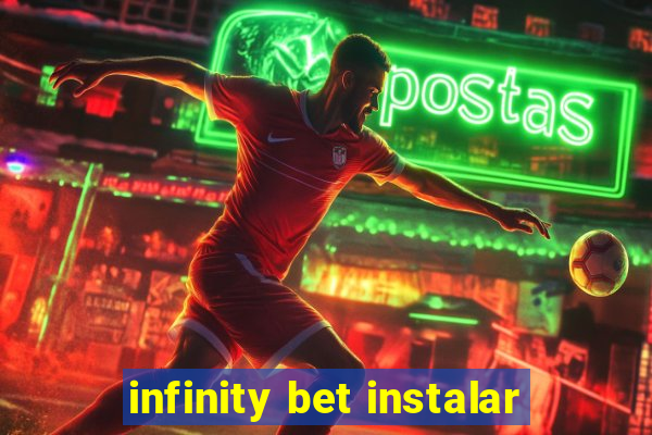 infinity bet instalar