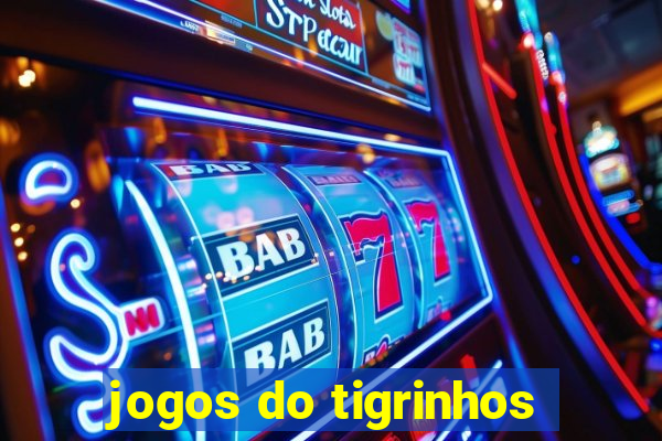 jogos do tigrinhos