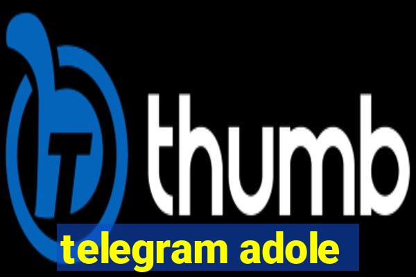 telegram adole