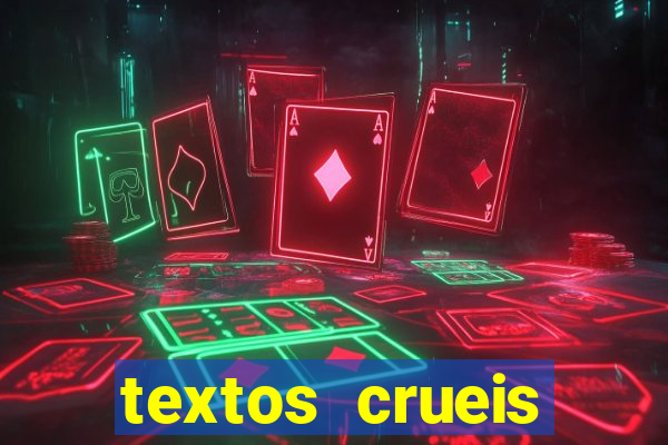 textos crueis demais para serem lidos rapidamente pdf