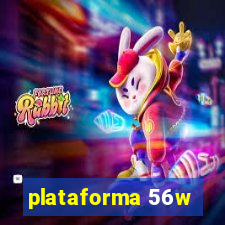 plataforma 56w