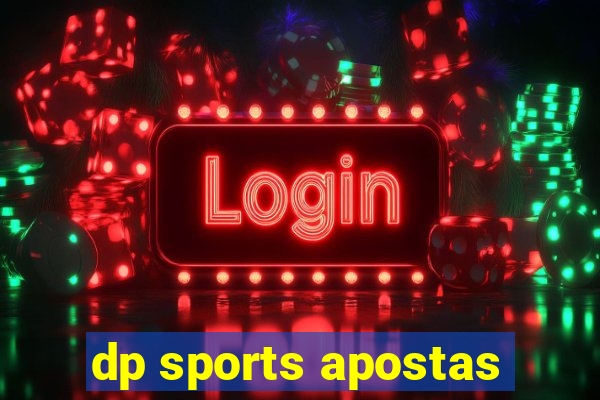 dp sports apostas