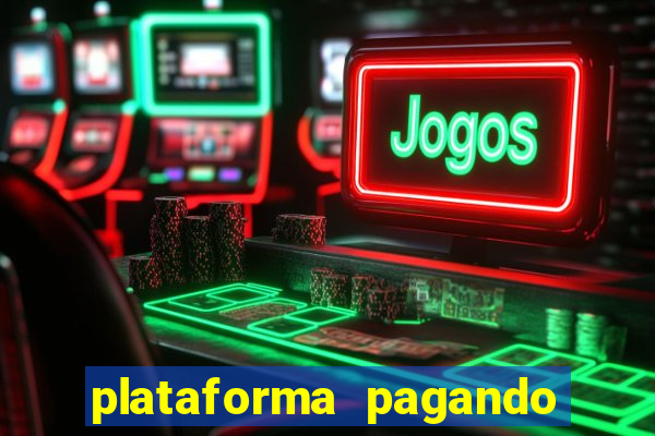 plataforma pagando 30 reais no cadastro