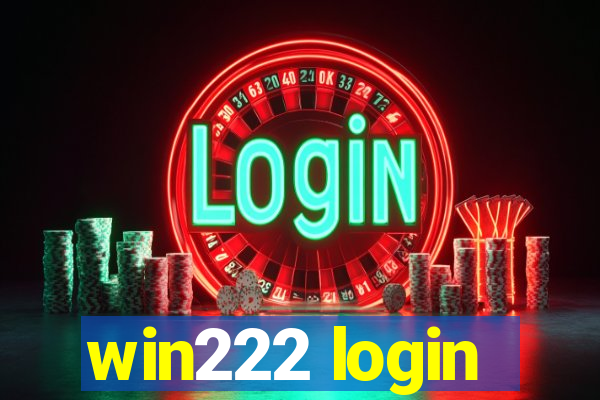 win222 login