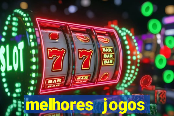 melhores jogos gratis para celular