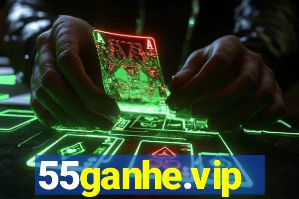 55ganhe.vip