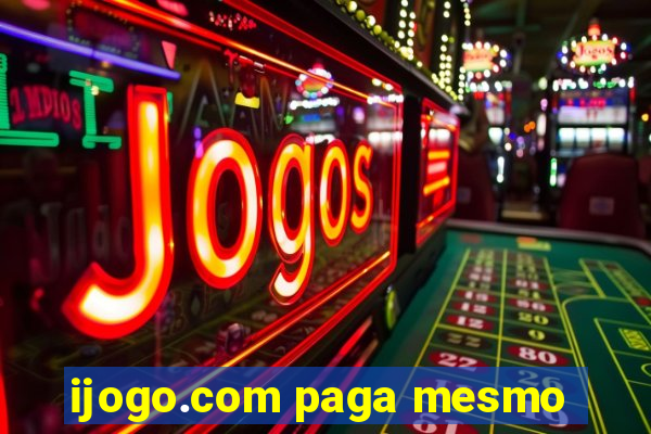 ijogo.com paga mesmo