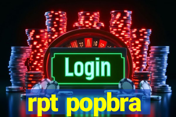 rpt popbra