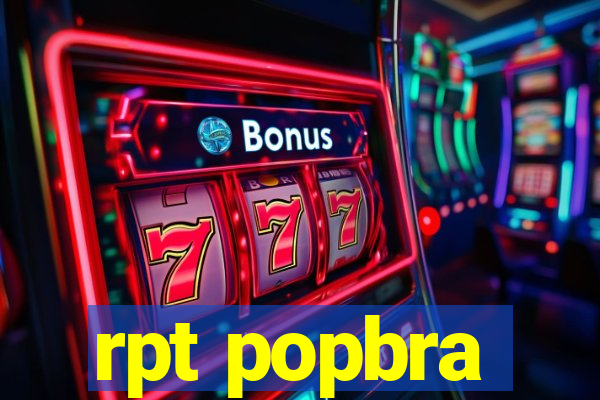 rpt popbra