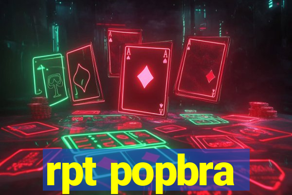 rpt popbra