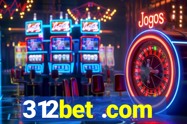 312bet .com