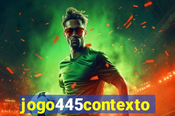 jogo445contexto