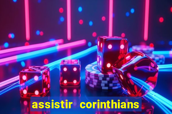 assistir corinthians x palmeiras ao vivo futemax