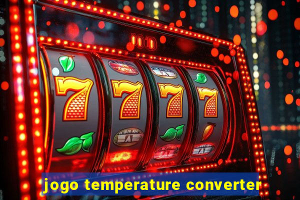 jogo temperature converter