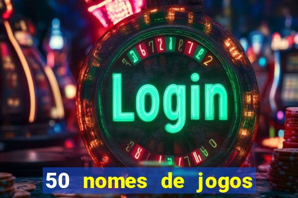 50 nomes de jogos com bola